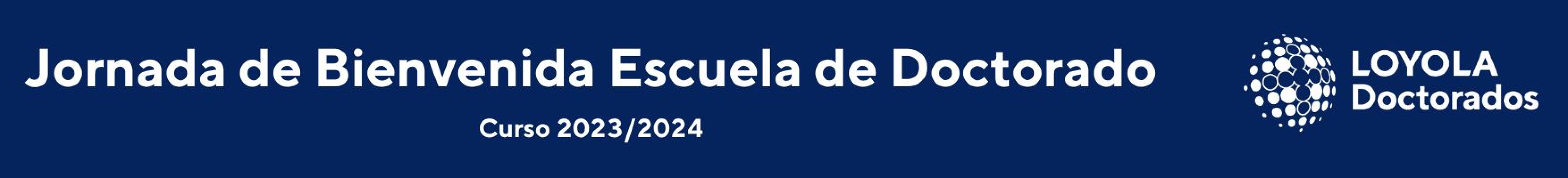Jornada de bienvenida de la Escuela de Doctorado - Inicio